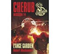Cherub – Mission 14 : L'ange gardien – Grand format