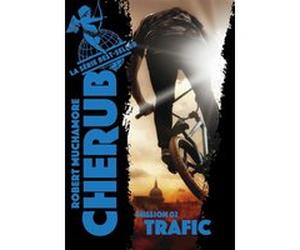 Cherub - Mission 2 : Trafic Robert Muchamore (Auteur), Antoine Pinchot (Traduction)