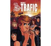 Cherub - Mission 2 : Trafic Robert Muchamore (Auteur), Baptiste Payen (Auteur), David Combet (Illustration)