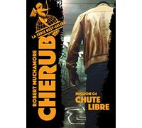 Robert Muchamore – Cherub Tome 4 : Chute libre – Poche (2019)