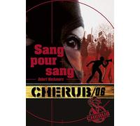 Cherub Mission 6: Sang pour sang