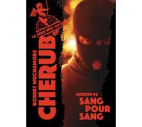 Cherub - Mission 6 : Sang pour sang Mission 6, Edition 2019 - Robert Muchamore - Casterman - Poche - Roman adolescent dès 13 ans