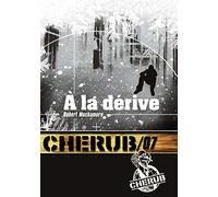 Cherub Mission 7: À la dérive