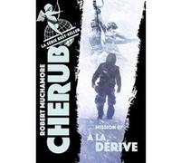 Cherub - Mission 7 : A la dérive