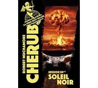 Cherub - Mission 8 1/2 : Soleil noir - Robert Muchamore - Casterman - broché - Roman adolescent dès 13 ans