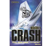 Cherub - Mission 9 : Crash Grand format - Robert Muchamore - Casterman - broché - Roman adolescent dès 13 ans