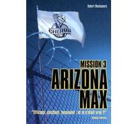 Cherub - Tome 3 - Arizona Max