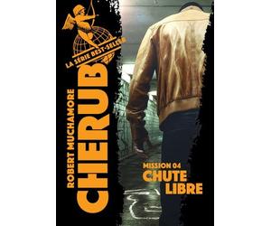 Cherub - Tome 4 - Chute Libre
