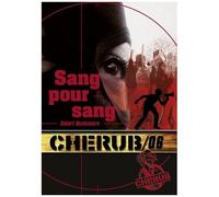 Cherub - Tome 6 - Sang Pour Sang