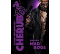 Cherub - Tome 8 - Mad Dogs
