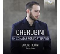 Cherubini: Six Sonatas for Fortepiano