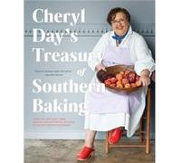 Cheryl Day's Treasury of Southern Baking