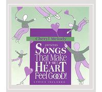 Cheryl Melody - Songs That Make The Heart Feel Good Pre-School TH