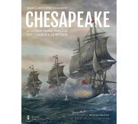 Chesapeake: La victoire navale française qui changea le monde