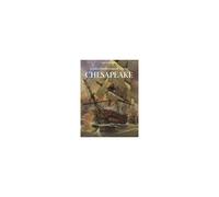 Chesapeake. Le Grandi Battaglie Navali