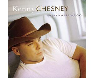 Chesney, Kenny - Everywhere We Go