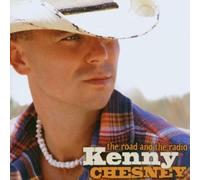 Chesney, Kenny - The Road & the Radio by Chesney, Kenny (2005) Audio CD