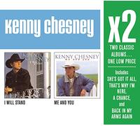 Chesney, Kenny - X2: I Will Stand/Me & You