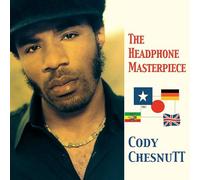 CHESNUTT, CODY - The Headphone Masterpiece