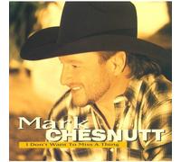 Chesnutt,Mark - I Don't Want to Miss a Thi [Import]