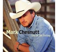 Chesnutt, Mark - Lost in the Feeling