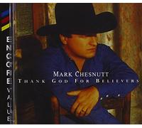 Chesnutt, Mark - Thank God for Believers