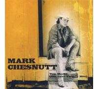 Chesnutt, Mark - Top Marks: His First 20 Years