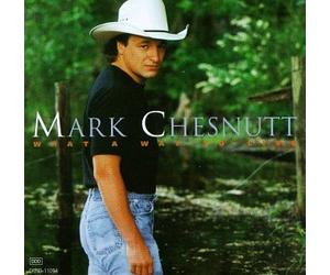 Chesnutt, Mark - What a Way to Live by Chesnutt, Mark (1994) Audio CD