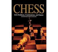 Chess: 5334 Problems, Combinations and Games