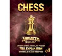 Chess: Advanced (Taking Control)- Mastering Control, Strategy, and Precision