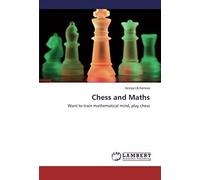 Chess And Maths: Want To Train Mathematical Mind, Play Chess