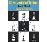 Chess Calculation Training Volume 2