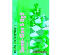 Chess Developments: Semi-Slav 5 Bg5