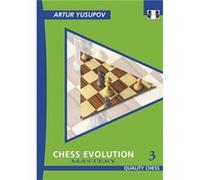 Chess Evolution 3 by Artur Yusupov Artur Yusupov (Auteur)