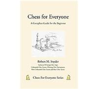 Chess for Everyone, Chess for Everyone Robert Snyder (Auteur)