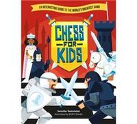 Chess for Kids by Jennifer Kemmeter Jennifer Kemmeter (Auteur)