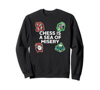 Chess is A Sea of Misery Funny Board Gamer Sweatshirt