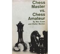 Chess Master vs. Chess Amateur