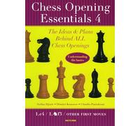 Chess Opening Essentials: 1.c4 / 1.nf3 / Minor Systems