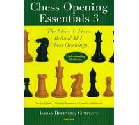 Chess Opening Essentials: Indian Defences, Complete (3)