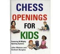 Chess Openings for Kids by Graham Burgess Inconnu (Auteur)