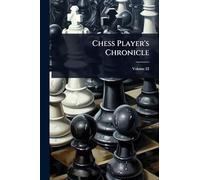 Chess Player's Chronicle