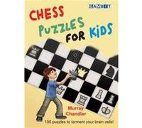 Chess Puzzles for Kids by Murray Chandler Inconnu (Auteur)