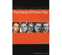 Chess Secrets: The Giants of Power Play