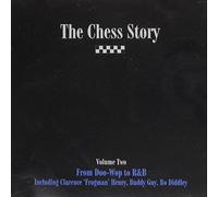 Chess Story Vol 2 - from Doo Wop to R&B (1956-1962)