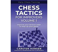 Chess Tactics For Improvers - Volume 1