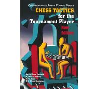 Chess Tactics for the Tournament Player