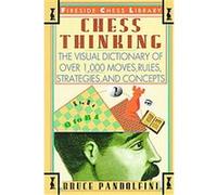 Chess Thinking, Fireside Chess Library Bruce Pandolfini (Auteur)