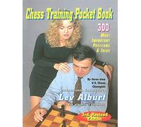 [[Chess Training Pocket Book: 300 Most Important Positions (Comprehensive Chess Course Series)]] [By: Alburt, Lev] [July, 2010]
