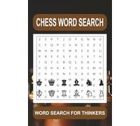 Chess Word Search: A 6x9 Puzzle Book for Chess Lovers | Sharpen Your Vocabulary | Relax Your Mind | Honor the Game